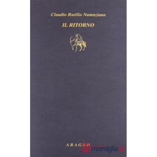 Il ritorno. Testo latino a fronte
