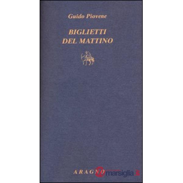 Biglietti del mattino