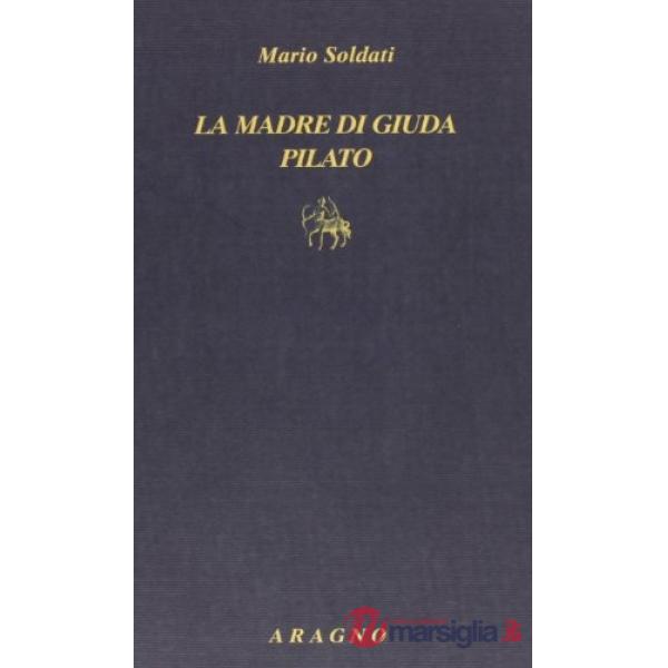 La madre di Giuda-Pilato