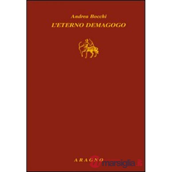 L'eterno demagogo