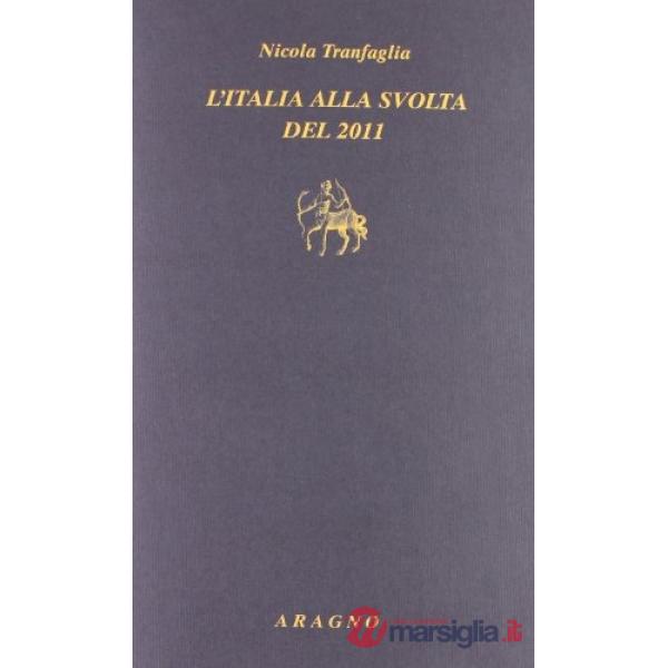 L'Italia alla svolta del 2011