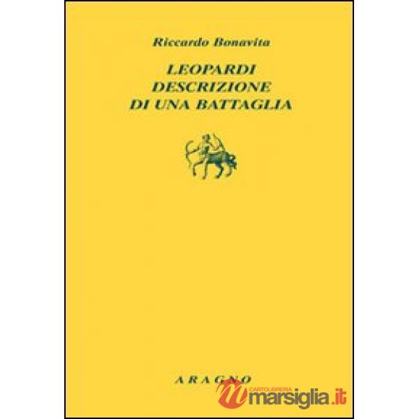 Leopardi. Descrizione di una battaglia