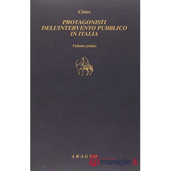 Protagonisti dell'intervento pubblico in Italia