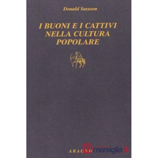 Buoni e cattivi nella cultura popolare