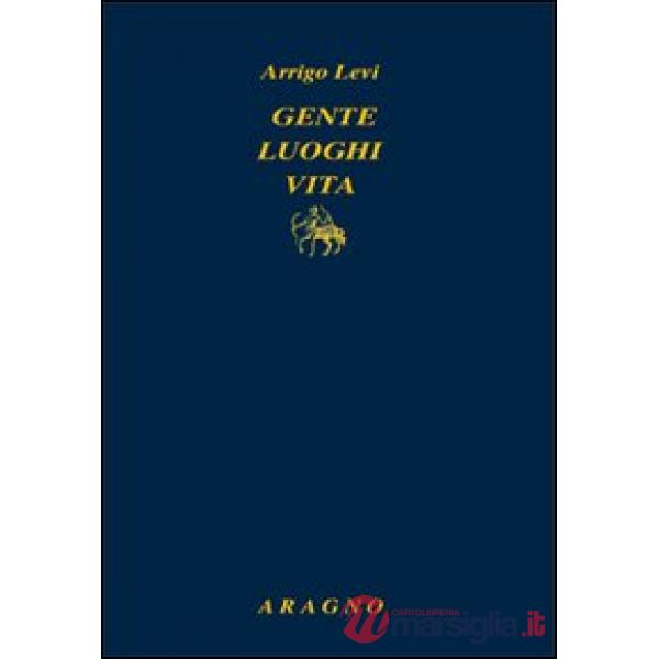 Gente luoghi vita
