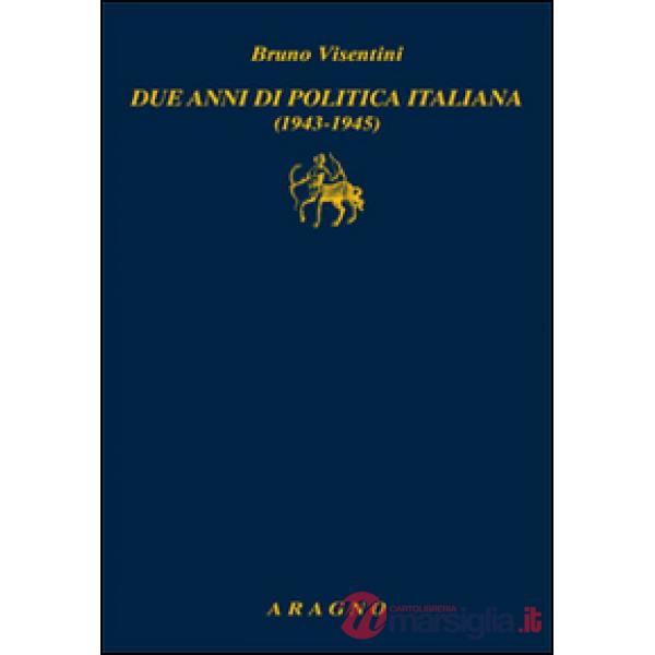 Due anni di politica italiana (1943-1945)