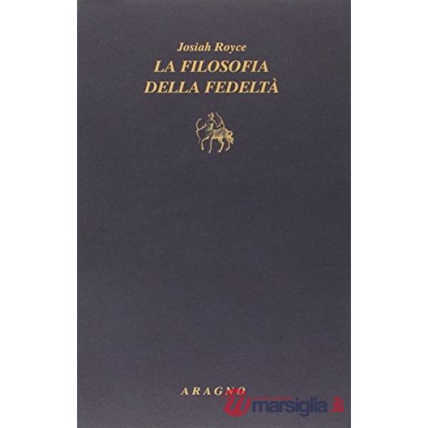 La filosofia della fedeltà