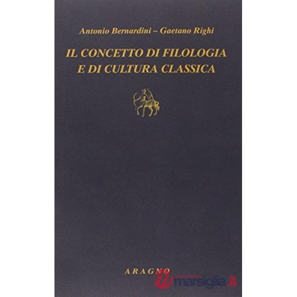 Concetto di filologia e cultura classica