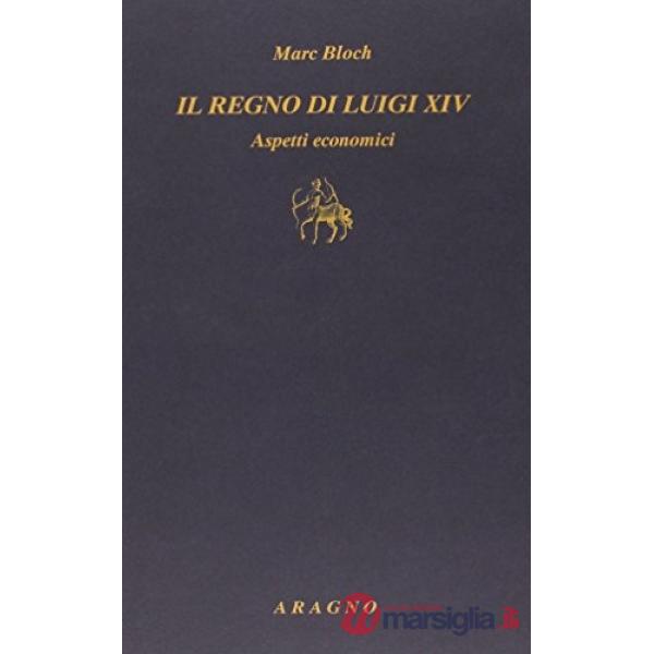 Il regno di Luigi XIV