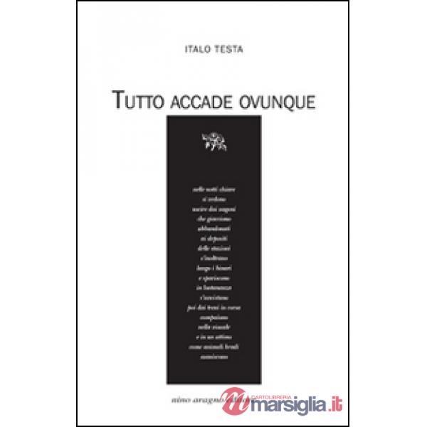 Tutto accade ovunque