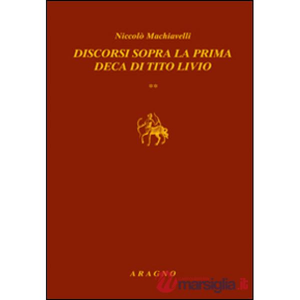 Discorsi sopra la prima deca di Tito Livio