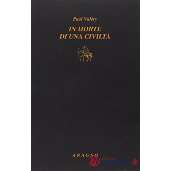 In morte di una civiltà