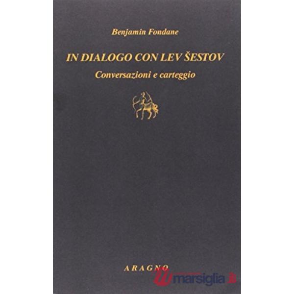 In dialogo con Lev Sestov