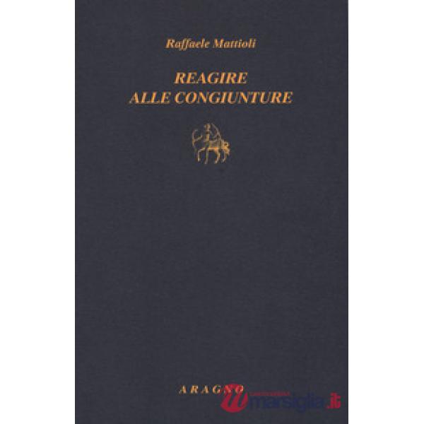 Reagire alle congiunture