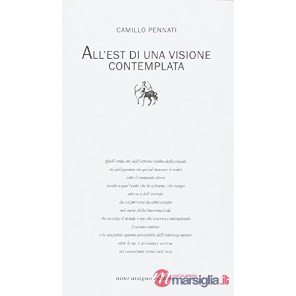 All'est di una visione contemplata