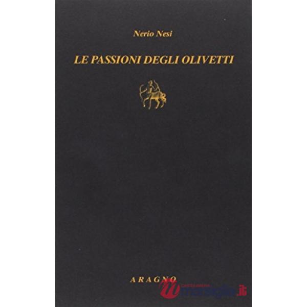 Le passioni degli Olivetti