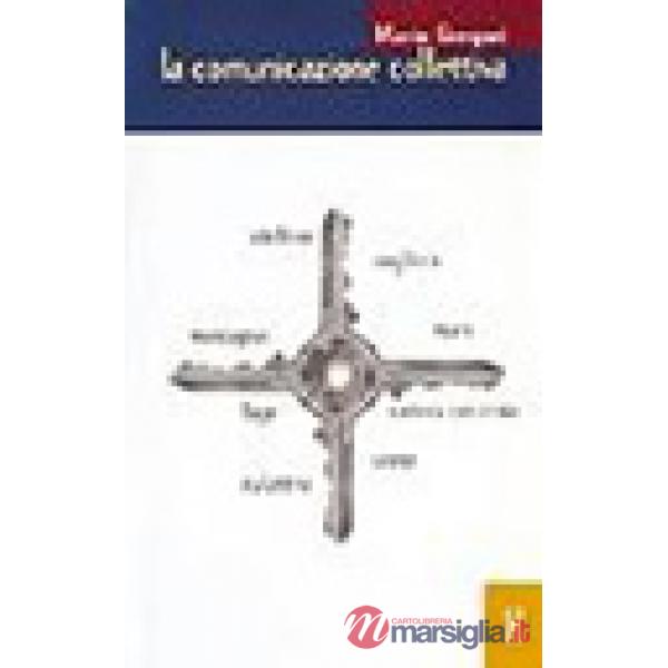 Comunicazione collettiva (La)