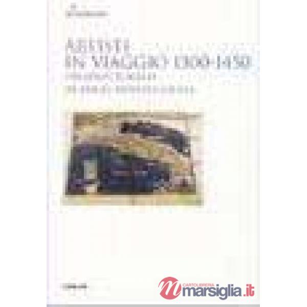 Artisti in viaggio 1300-1450. Presenze foreste in Friuli Venezia Giulia