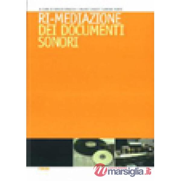Ri-mediazione dei documenti sonori