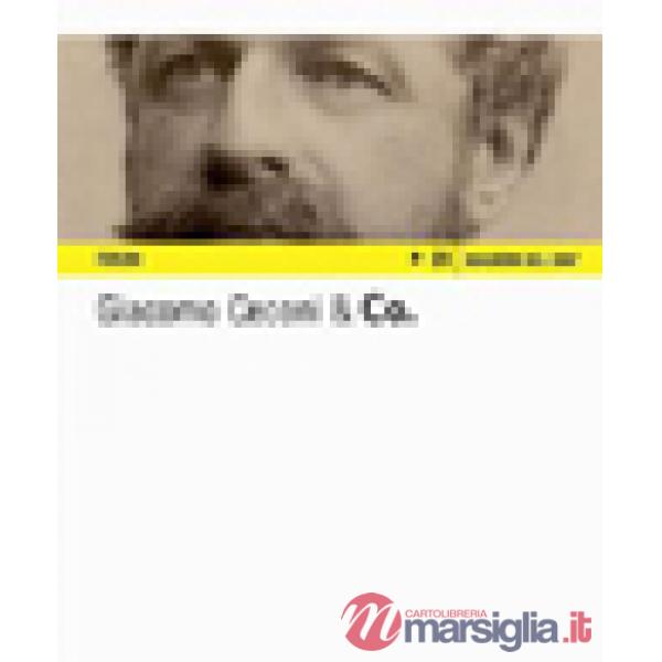 Giacomo Ceconi & Co. Un album fotografico sulla costruzione del traforo dell'Arlberg (1880-1883). Ediz. italiana e tedesca