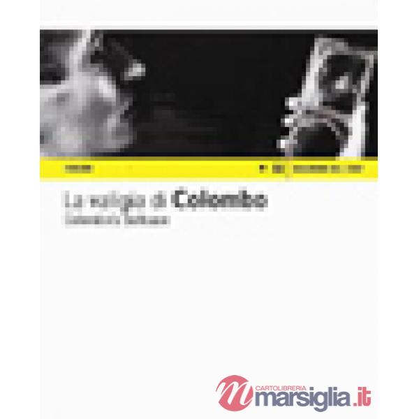 Valigia di Colombo. Fotografie, libri e riviste del Fondo Lanfranco Colombo. Ediz. italiana e inglese (La)