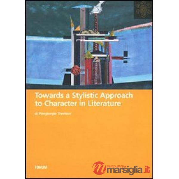 Towards a stylistic approach to character in literature