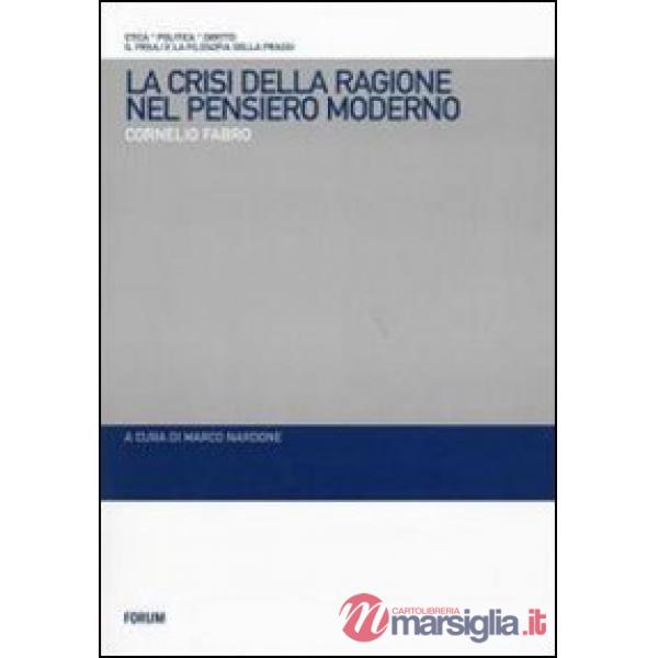Crisi della ragione nel pensiero moderno (La)