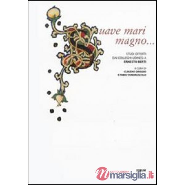 Suave mari magno... Studi offerti dai colleghi udinesi a Ernesto Berti