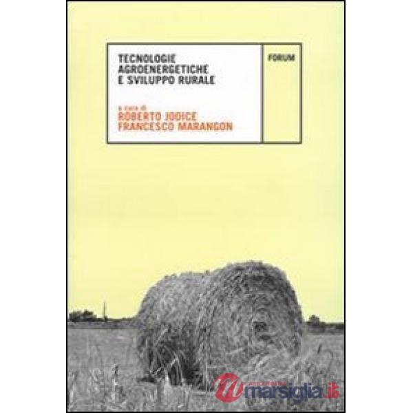 Tecnologie agroenergetiche e sviluppo rurale