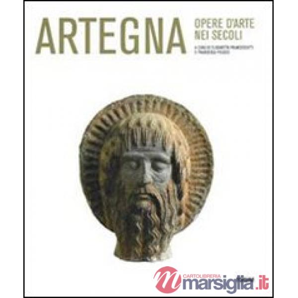 Artegna. Opere d'arte nei secoli