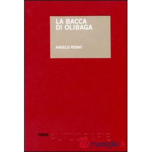 Bacca di olibaga (La)