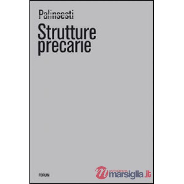 Palinsesti 2009. Strutture precarie. Ediz. italiana e inglese