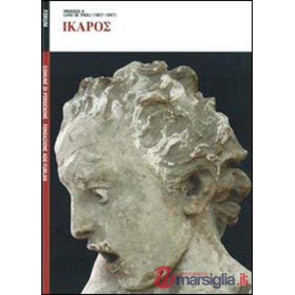Ikaros. Omaggio a Luigi de Paoli (1857-1947). Ediz. illustrata