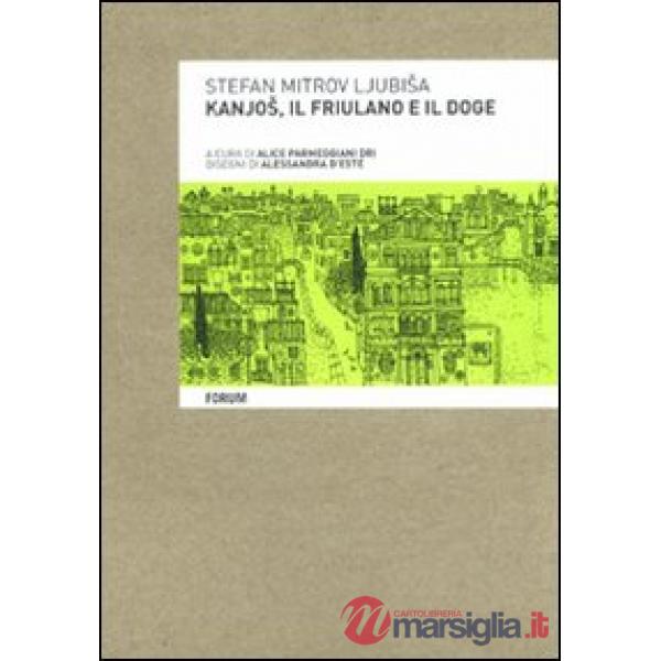 Kanjos, il friulano e il doge