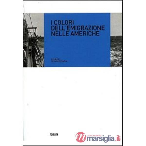 Colori dell'emigrazione nelle Americhe (I)