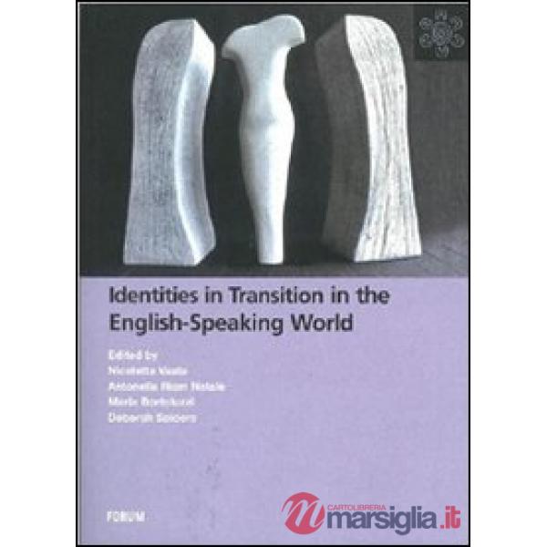 Identities in transition in the english-speaking world