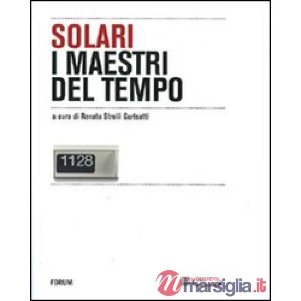 Solari, i maestri del tempo