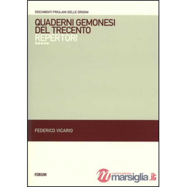 Quaderni gemonesi del Trecento. Repertori