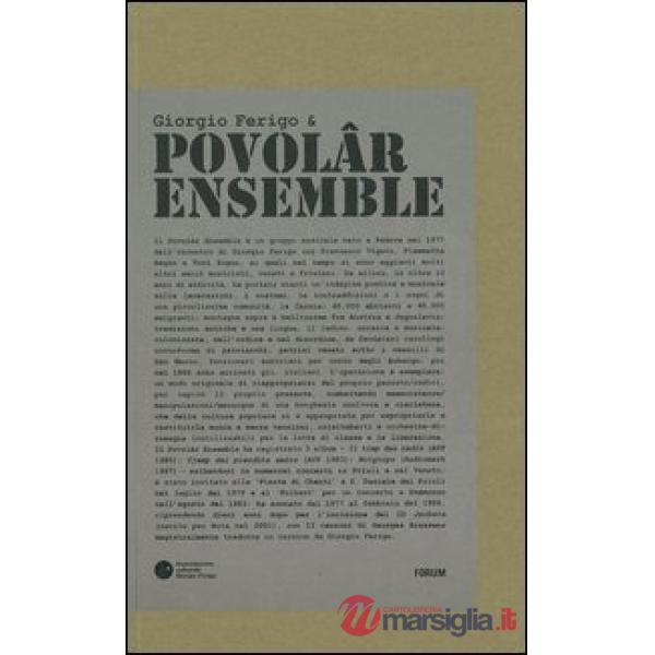 Giorgio Ferigo & Povolâr Ensemble. Con 4 CD Audio