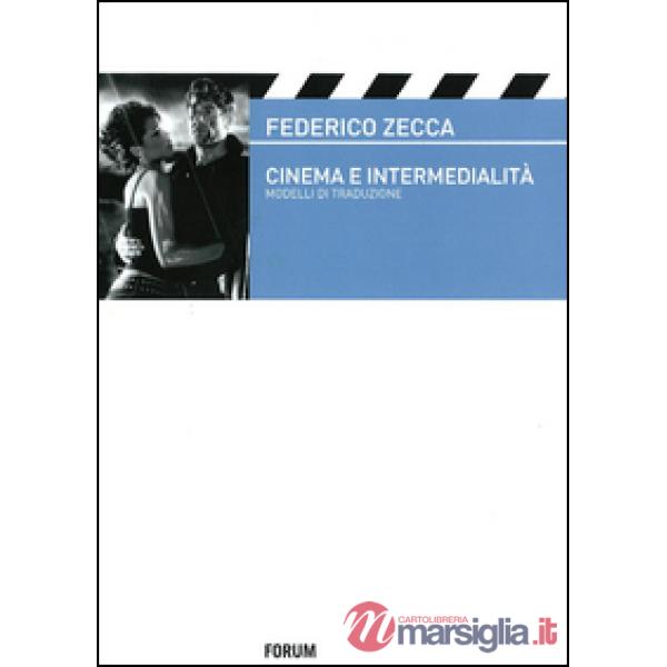 Cinema e intermedialità. Modelli e traduzione