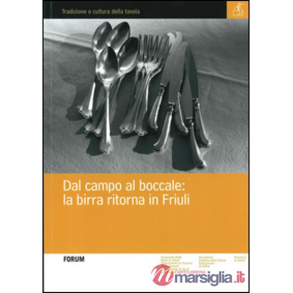 Dal campo al boccale: la birra ritorna in Friuli
