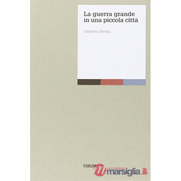 Guerra grande in una piccola città (La)