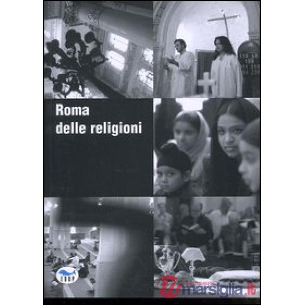 Roma delle religioni. Ediz. italiana e inglese