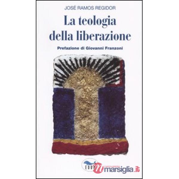 Teologia della liberazione (La)