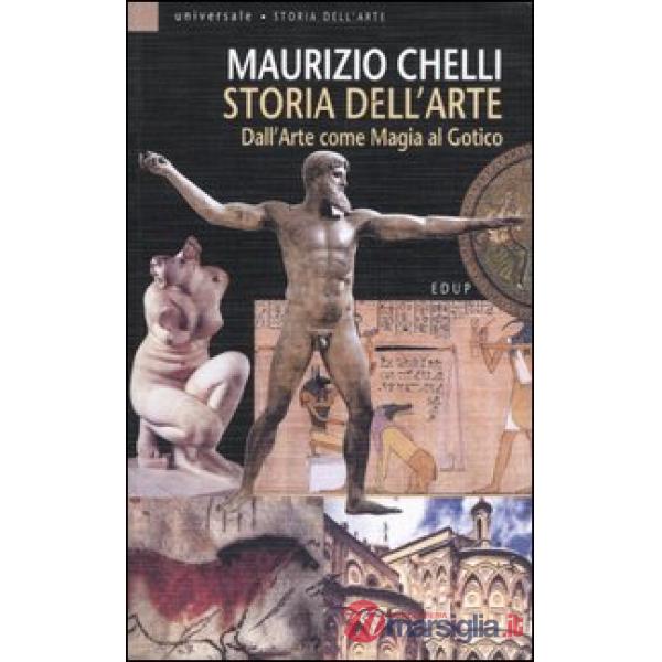 Storia dell'arte. Ediz. illustrata. Vol. 1: Dall'arte come magia al gotico