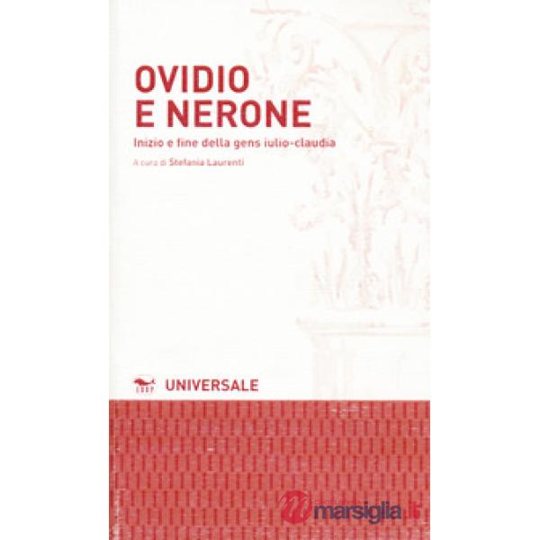 Ovidio e Nerone. Inizio e fine della gens iulio-claudia