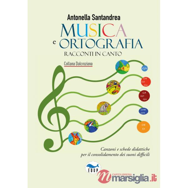 Musica e ortografia. Racconti in canto
