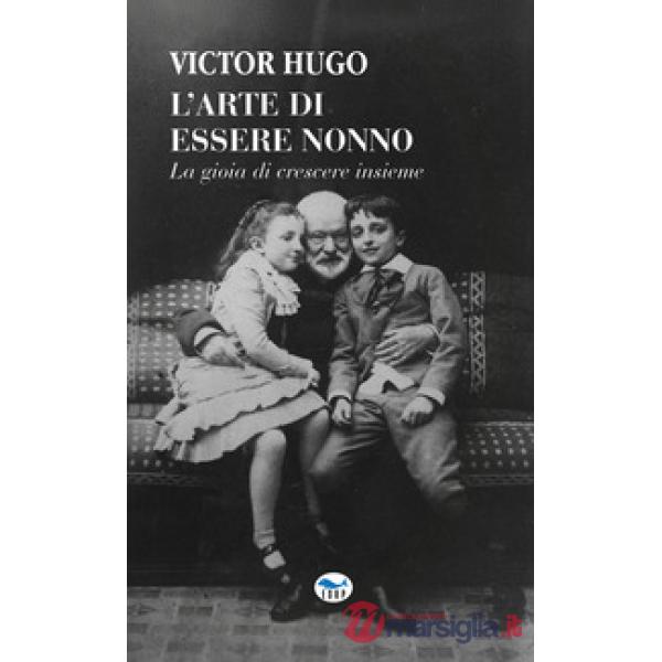 Arte di essere nonno (L')