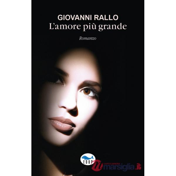Amore più grande (L')