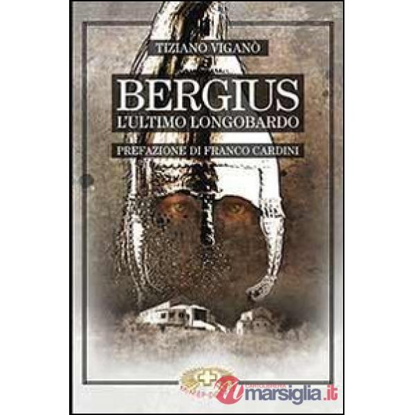 Bergius l'ultimo longobardo